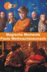 Magische Momente - Pauls Weihnachtswunsch Movie Streaming Online