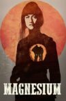 Magnesium Movie Streaming Online