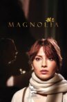 Magnolia Movie Streaming Online