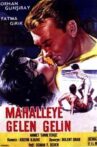 Mahalleye Gelen Gelin Movie Streaming Online