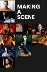 Making a Scene Movie Streaming Online