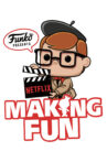 Making Fun: The Story of Funko Movie Streaming Online