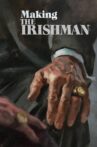 Making The Irishman Movie Streaming Online