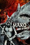 Mako: The Jaws of Death Movie Streaming Online
