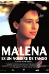 Malena es un nombre de tango Movie Streaming Online
