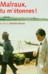 Malraux, tu m'étonnes! Movie Streaming Online