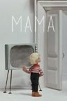 Mama Movie Streaming Online