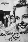 Man spielt nicht mit der Liebe Movie Streaming Online