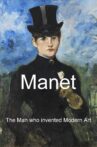 Manet: The Man Who Invented Modern Art Movie Streaming Online