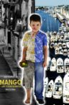 Mango: Lifes Coincidences Movie Streaming Online