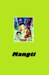 Mangti Movie Streaming Online