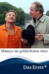 Männer im gefährlichen Alter Movie Streaming Online
