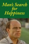 Man's Search for Happiness Movie Streaming Online
