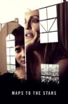 Maps to the Stars Movie Streaming Online