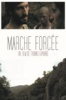 Marche forcée Movie Streaming Online