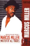 Marcus Miller - Master Of All Trades Movie Streaming Online
