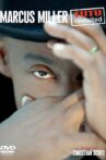 Marcus Miller - Tutu Revisited Movie Streaming Online