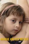 Marghe and Her Mother Movie Streaming Online