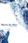 Maria do Mar Movie Streaming Online