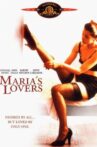 Maria's Lovers Movie Streaming Online
