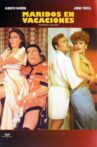 Maridos en vacaciones Movie Streaming Online