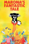 Marona's Fantastic Tale Movie Streaming Online