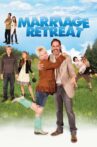 Marriage Retreat Movie Streaming Online
