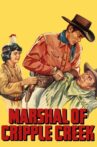 Marshal of Cripple Creek Movie Streaming Online