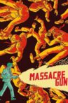 Massacre Gun Movie Streaming Online