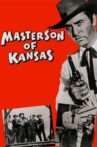 Masterson of Kansas Movie Streaming Online