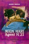 Mata Hari, agent H21 Movie Streaming Online