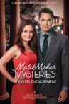 MatchMaker Mysteries: A Killer Engagement Movie Streaming Online