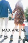 Max and Me Movie Streaming Online