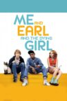 Me and Earl and the Dying Girl Movie Streaming Online