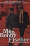 Me & Bobby Fischer Movie Streaming Online