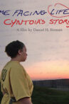 Me Facing Life: Cyntoia's Story Movie Streaming Online
