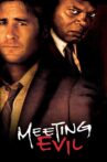 Meeting Evil Movie Streaming Online
