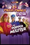 Mega Mindy en de Poppenmeester Movie Streaming Online