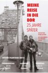 Meine Reise in die DDR - 25 Jahre später Movie Streaming Online