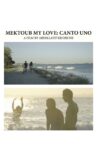Mektoub, My Love: Canto Uno Movie Streaming Online
