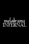 Melodrama infernal Movie Streaming Online