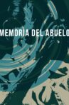 Memoria del Abuelo Movie Streaming Online
