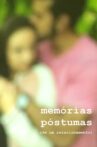 Memórias Póstumas (de um relacionamento) Movie Streaming Online