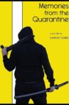 Memories from the Quarantine Movie Streaming Online