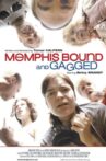 Memphis Bound... and Gagged Movie Streaming Online
