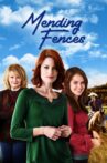 Mending Fences Movie Streaming Online
