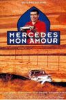 Mercedes mon Amour Movie Streaming Online