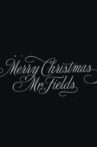 Merry Christmas, Mr. Fields Movie Streaming Online