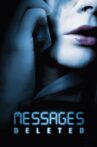 Messages Deleted Movie Streaming Online