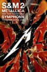 Metallica & San Francisco Symphony: S&M2 Movie Streaming Online